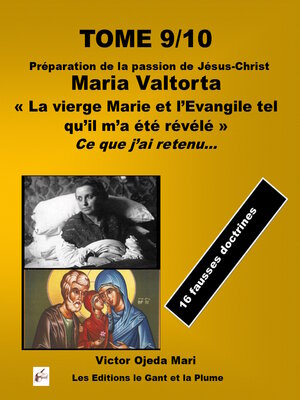 cover image of TOME 9 « La vierge Marie et l'Evangile tel qu'il m'a été révélé »  de Maria Valtorta